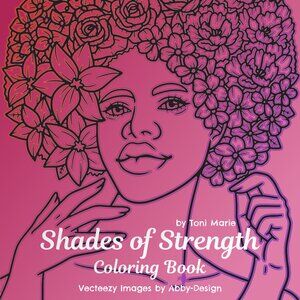 Shades of Strength Coloring Book (25 Images)